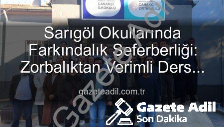Sarıgöl Okullarında Farkındalık Seferberliği: Zorbalıktan Verimli Ders Çalışmaya Geniş Kapsamlı Eğitimler