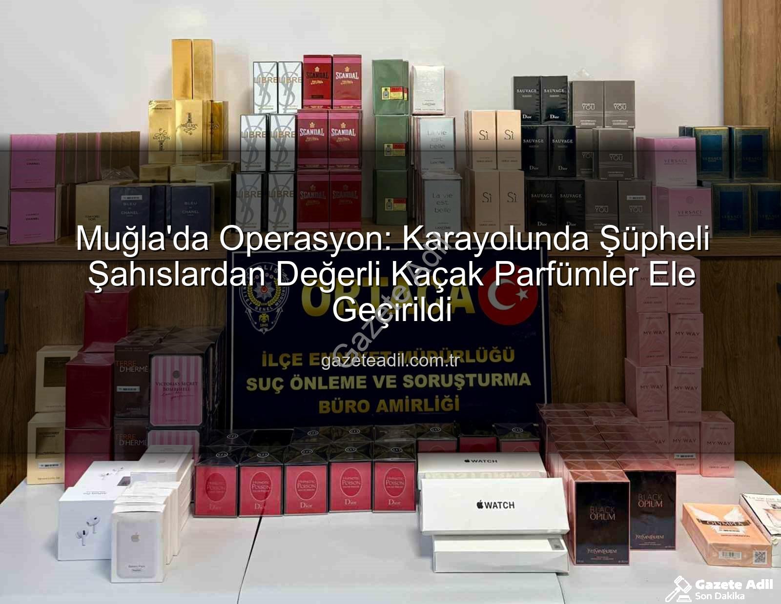 kaçak parfüm - Muğla'da Operasyon: Karayolunda Şüpheli Şahıslardan Değerli Kaçak Parfümler Ele Geçirildi