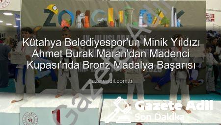Kütahya Belediyespor’un Minik Yıldızı Ahmet Burak Maran’dan Madenci Kupası’nda Bronz Madalya Başarısı
