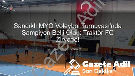 Sandıklı MYO Voleybol Turnuvası’nda Şampiyon Belli Oldu: Traktör FC Zirvede!