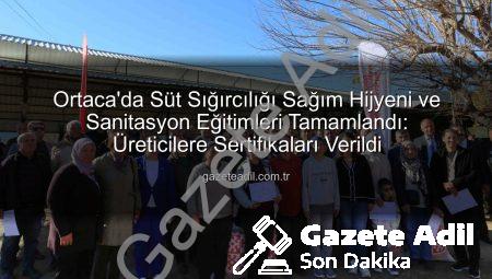 Ortaca’da Süt Sığırcılığı Sağım Hijyeni ve Sanitasyon Eğitimleri Tamamlandı: Üreticilere Sertifikaları Verildi