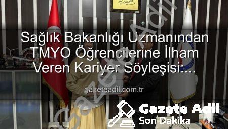 Sağlık Bakanlığı Uzmanından TMYO Öğrencilerine İlham Veren Kariyer Söyleşisi: Başarının Anahtarları Paylaşıldı