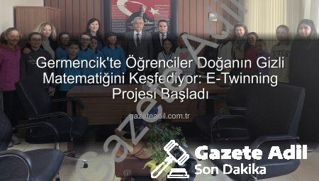 Germencik’te Öğrenciler Doğanın Gizli Matematiğini Keşfediyor: E-Twinning Projesi Başladı