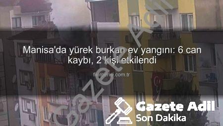 Manisa’da yürek burkan ev yangını: 6 can dostumuz hayata tutunamadı, 2 kişi etkilendi