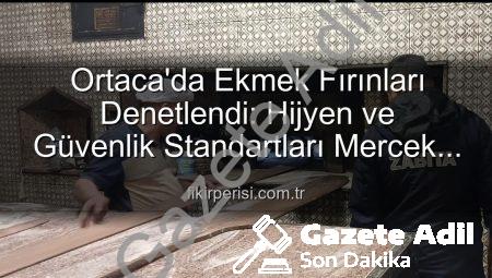 Ortaca’da Ekmek Fırınları Denetimi: Hijyen ve Güvenlik Teyakkuzda!